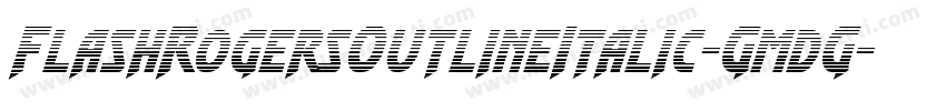 FlashRogersOutlineItalic-GmdG字体转换