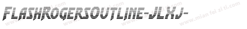 FlashRogersOutline-JLXj字体转换