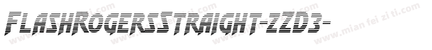 FlashRogersStraight-zZD3字体转换