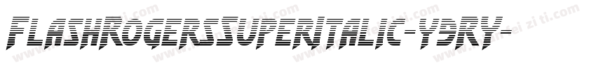 FlashRogersSuperItalic-y9RY字体转换