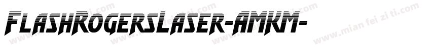 FlashRogersLaser-AMKM字体转换