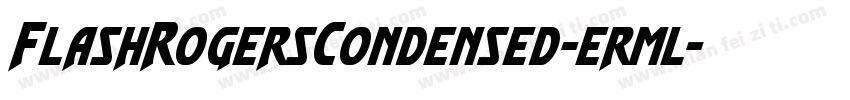 FlashRogersCondensed-erml字体转换