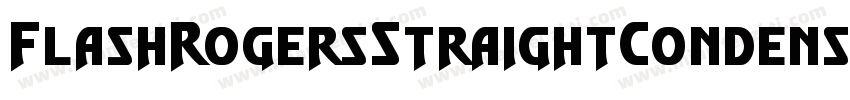 FlashRogersStraightCondensed-5AG8字体转换