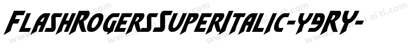 FlashRogersSuperItalic-y9RY字体转换