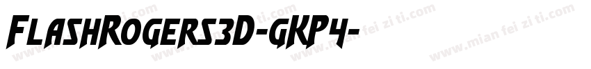 FlashRogers3D-gKP4字体转换