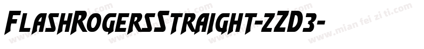FlashRogersStraight-zZD3字体转换