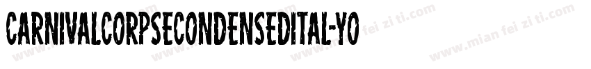 CarnivalCorpseCondensedItal-YogL字体转换