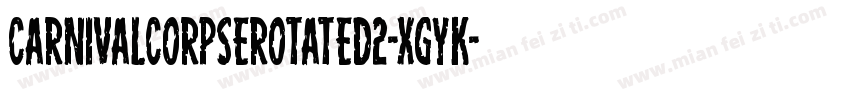 CarnivalCorpseRotated2-XgyK字体转换