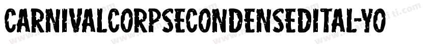 CarnivalCorpseCondensedItal-YogL字体转换