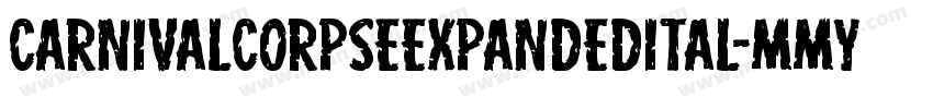 CarnivalCorpseExpandedItal-MMyv字体转换