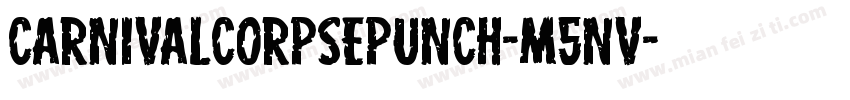 CarnivalCorpsePunch-m5nv字体转换
