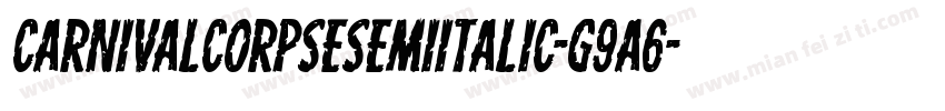 CarnivalCorpseSemiItalic-g9A6字体转换