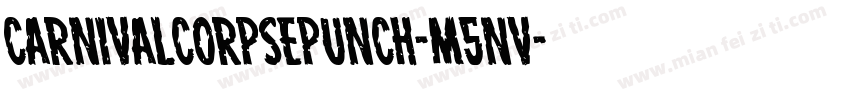 CarnivalCorpsePunch-m5nv字体转换