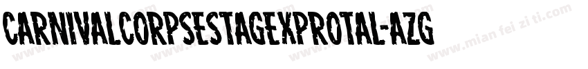 CarnivalCorpseStagExpRotal-aZg9字体转换