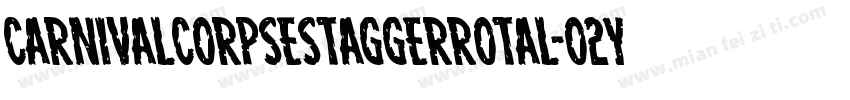 CarnivalCorpseStaggerRotal-O2y3字体转换