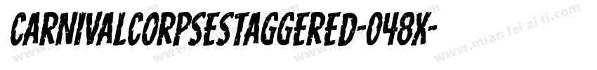 CarnivalCorpseStaggered-048X字体转换
