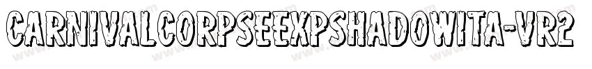 CarnivalCorpseExpShadowIta-vr2L字体转换
