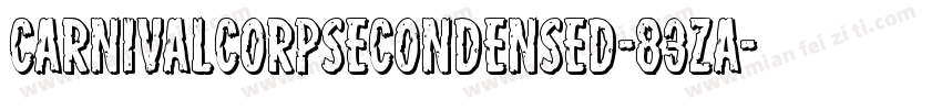 CarnivalCorpseCondensed-83zA字体转换