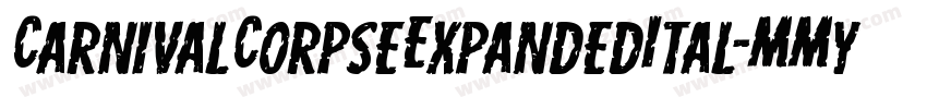 CarnivalCorpseExpandedItal-MMyv字体转换