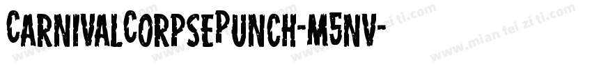 CarnivalCorpsePunch-m5nv字体转换