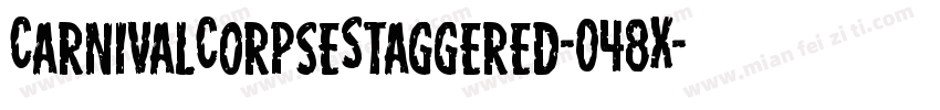 CarnivalCorpseStaggered-048X字体转换