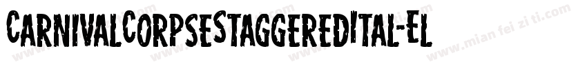 CarnivalCorpseStaggeredItal-Elyl字体转换