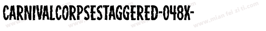 CarnivalCorpseStaggered-048X字体转换