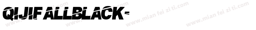 QIJIFALLBLACK字体转换