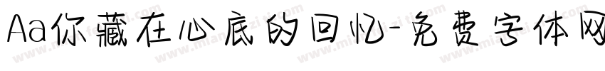 Aa你藏在心底的回忆字体转换