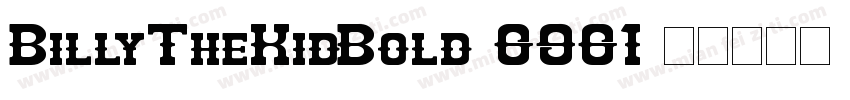 BillyTheKidBold-6961字体转换
