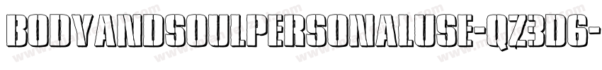 BodyandsoulPersonalUse-qZ3D6字体转换