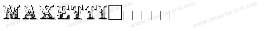 Maxetti字体转换