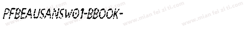 pfbeausansw01-bbook字体转换