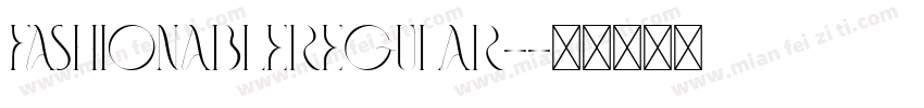 FashionableRegular-字体转换
