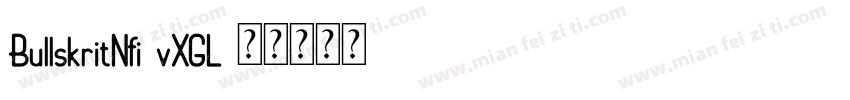 BullskritNfi-vXGL字体转换