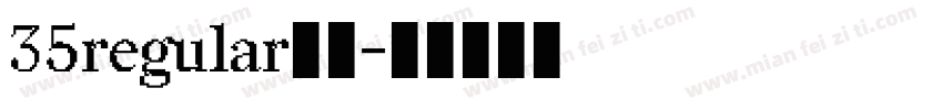 35regular字体字体转换