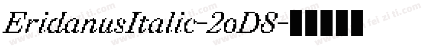 EridanusItalic-2oD8字体转换