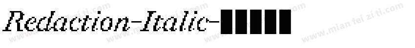 Redaction-Italic字体转换