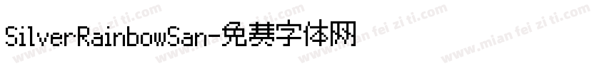 SilverRainbowSan字体转换