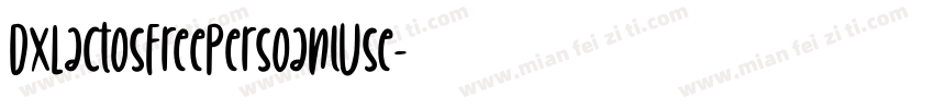 DxLactosFreePersoanlUse字体转换
