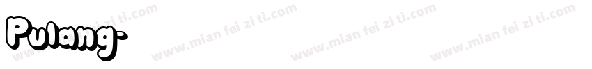 Pulang字体转换