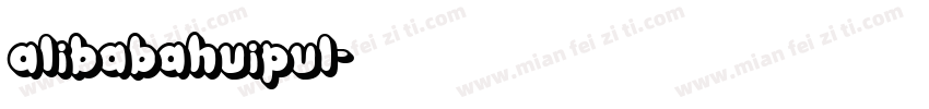 alibabahuipul字体转换