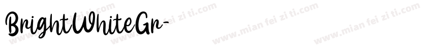BrightWhiteGr字体转换