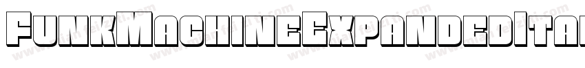 FunkMachineExpandedItalic-qgDx字体转换