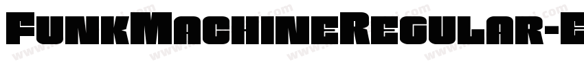 FunkMachineRegular-EwY4字体转换