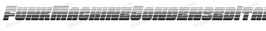 FunkMachineCondensedItalic-Dv8d字体转换