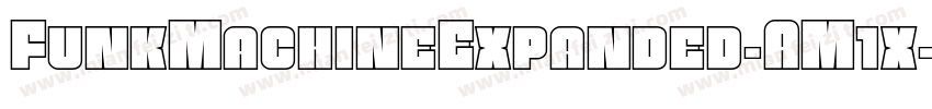 FunkMachineExpanded-AM1x字体转换