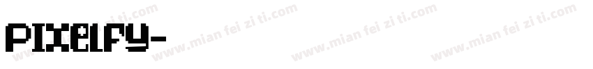 Pixelfy字体转换