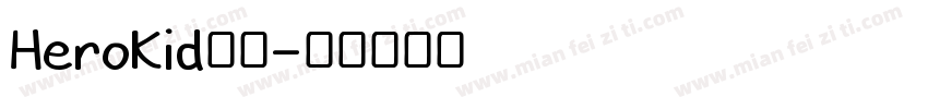 HeroKid字体字体转换