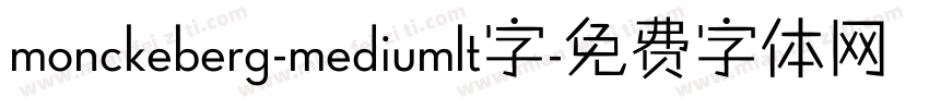 monckeberg-mediumlt字字体转换